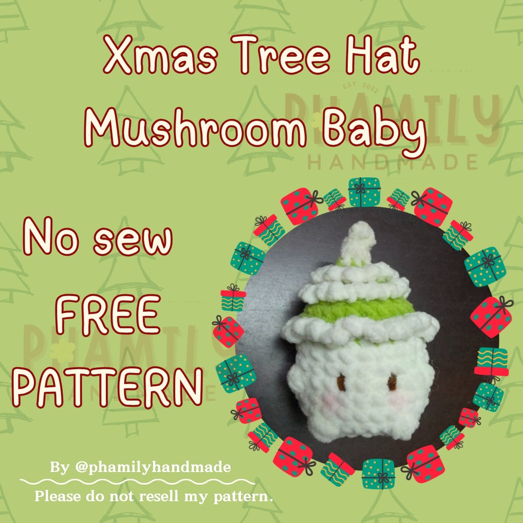Digital PDF Pattern: Christmas Tree Hat Mushroom Baby - Free Crochet Pattern (No Sew)